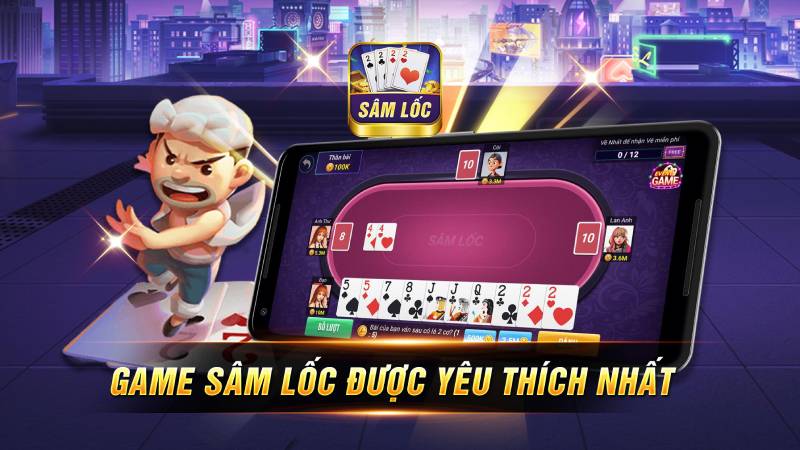 Sâm Lốc là trò chơi gì?