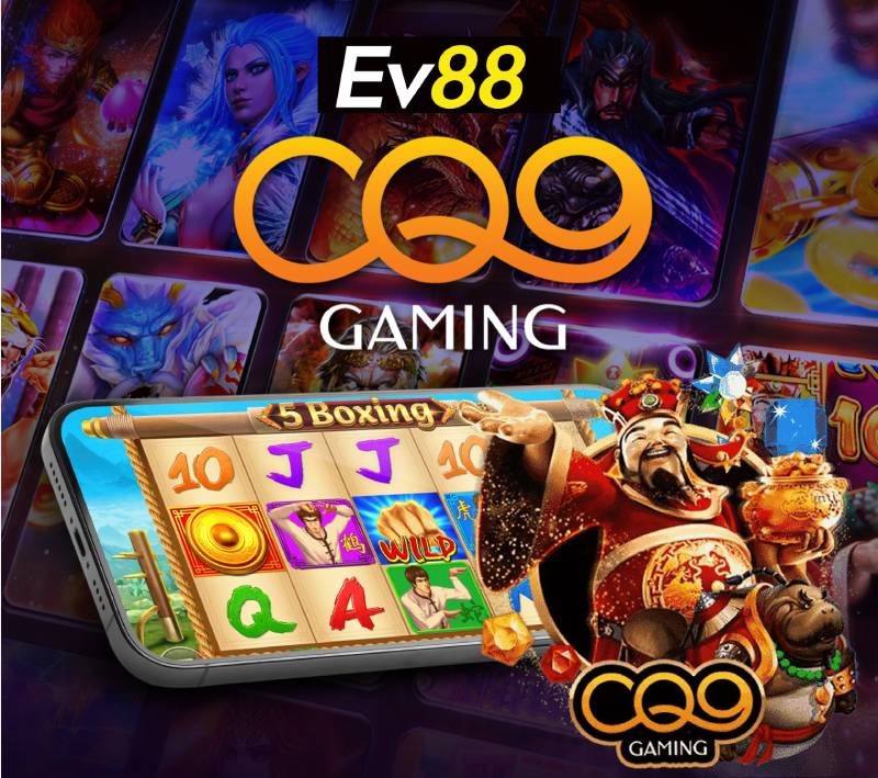 Giới Thiệu Sảnh CQ9 Slot Ev88 - Sảnh Game Nhiều Người Ưa Chuộng 2 Tổng quan về CQ9 tại EV88